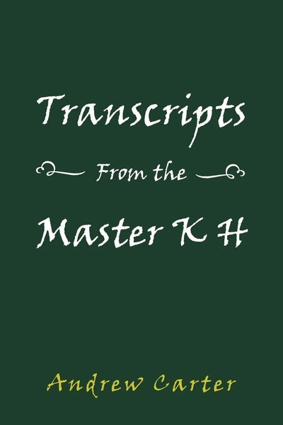 Andrew Carter | Transcripts From The Master K H | Taschenbuch | Englisch (2016)-image