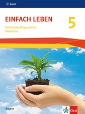 Einfach Leben 5. Ausgabe Bayern Realschule: Schulbuch Klasse 5 Buch Klett