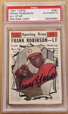 FRANK ROBINSON #581 1961 Topps Baseball PSA/DNA AUTO AUTHENTIC ALL STAR REDS