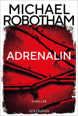 Adrenalin | Michael Robotham | Taschenbuch | Joe O'Loughlin und Vincent Ruiz