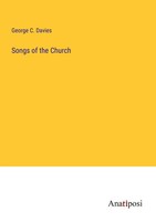 George C. Davies | Songs Of The Church | Taschenbuch | Englisch (2023)