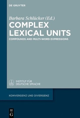 Barbara Schlücker Complex Lexical Units (Gebundene Ausgabe) (US IMPORT)