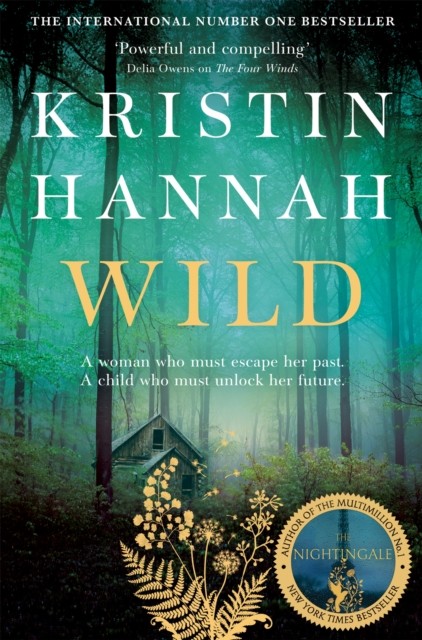Wild by Kristin Hannah (Paperback Book)