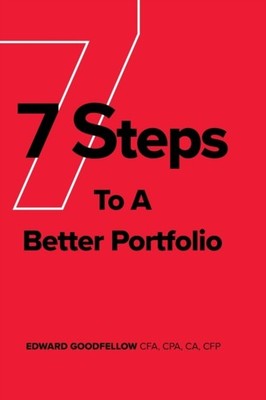 Goodfellow - 7 Steps to a Better Portfolio - New hardback or cased boo - X555z