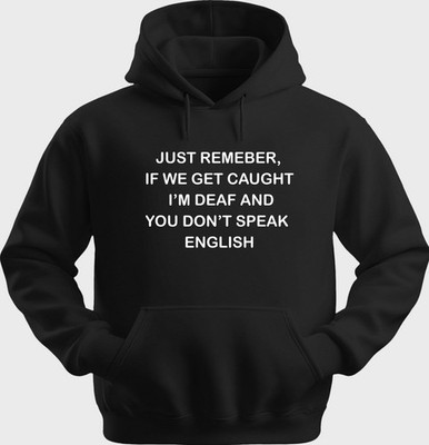 Funny Unisex Hoodie Hooded Sweatshirt Gildan Blend If We Get Caught H0146