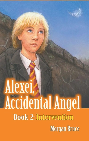 Morgan Bruce | Intervention | Buch | Englisch (2016) | Alexei, Accidental Angel-image