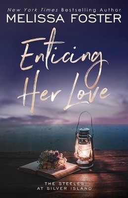 Melissa Foster Enticing Her Love (Paperback) (UK IMPORT)