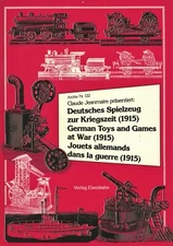 Antique German Toys and Games at War / Rare Book - 1915 Catalog Reprint