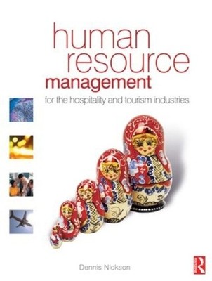 Human Resource Management for the Hospitality and Tourism Industries by Dennis N