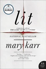 Lit: A Memoir (P.S.) by Mary Karr