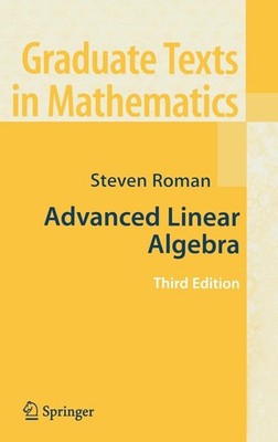 Advanced Linear Algebra Steven Roman