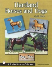 Vintage Hartland Toy Horses & Dogs Collector Guide 1939-2000 incl Farm Toys Data