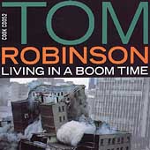 Tom Robinson - Living in a Boom Time (1995)