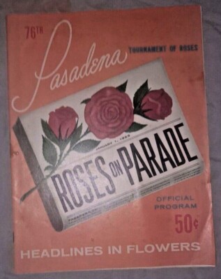 Rose Parade Program Book RARE 1965 76TH PASADENA TOURNAMENT OF ROSES PARADE PROGRAM PICTORIAL ...
