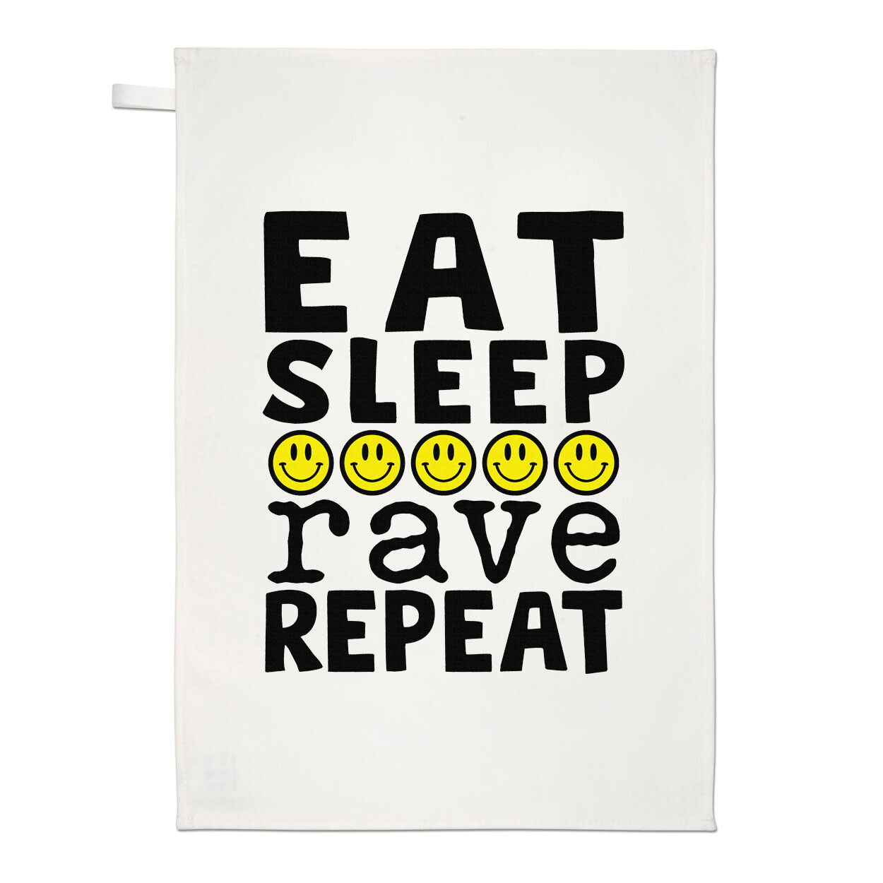 Eat Sleep Rave Repeat Tea Towel Raver Raving House Techno Music Festival