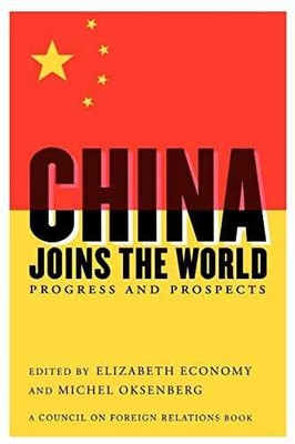China Joins the World: Progress and - Paperback, by Economy C V - Acceptable