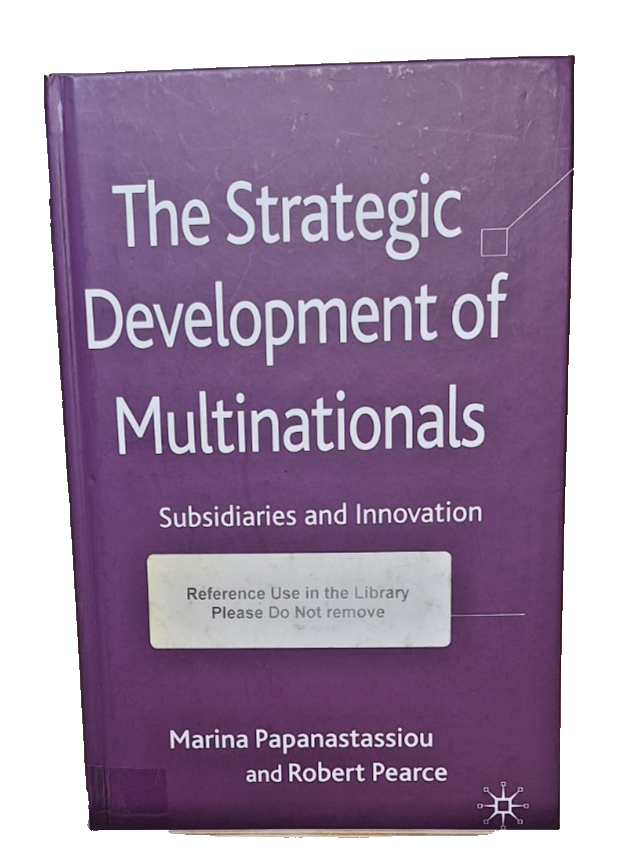 The Strategic Development of Multinationals: Subsidiaries and Innovation