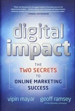 Digital Impact: The Two Secrets to Online Marketing Success