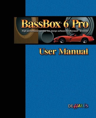 BassBox 6 Pro User Manual - Harris, D E - Good - See condition notes
