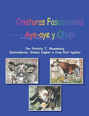 Criaturas Fascinantes: Aye -Aye y Okapi                                        