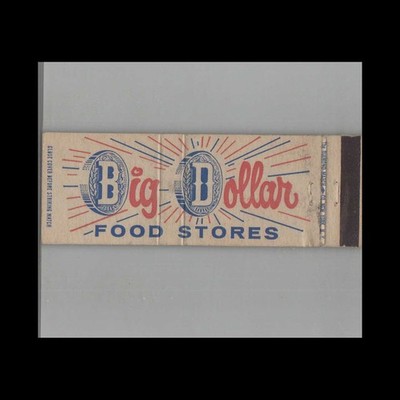 Full Length Matchbook Cover Big Dollar Food Stores
