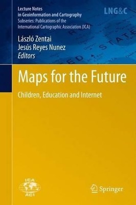 Maps for the Future - 9783642195211