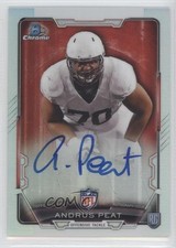 2015 Bowman Chrome Rookie Auto Refractor Andrus Peat #RCRA-AP Auto 1f0