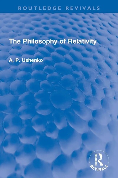 The Philosophy Of Relativity A. P. Ushenko Taschenbuch Englisch 2024 Routledge-image