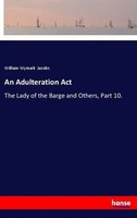 William Wymark Jacobs | An Adulteration Act | Taschenbuch | Englisch (2018)