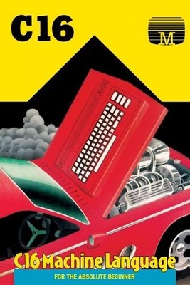 Melbourne House C16 Machine Language for the Absolute Beginner (Taschenbuch)