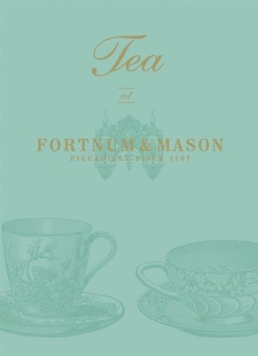 Tea at Fortnum and Mason Hardcover Emma Marsden