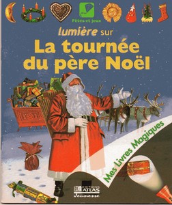 couverture de : lumi&egrave;re sur La tourn&eacute;e du p&egrave;re No&euml;l 