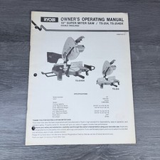Vtg Owner's Operating Manual RYOBI 10" Super Miter Saw TS-254 Instructions Only