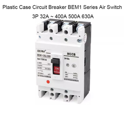 Plastic Case Circuit Breaker BEM1 Series Air Switch 3P 32A ~ 400A 500A 630A