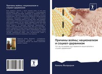 Kemal' Jyldyrym | Prichiny Wojny; Nacionalizm I Social-Darwinizm | Taschenbuch