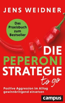 Die Peperoni-Strategie to go | Jens Weidner | deutsch