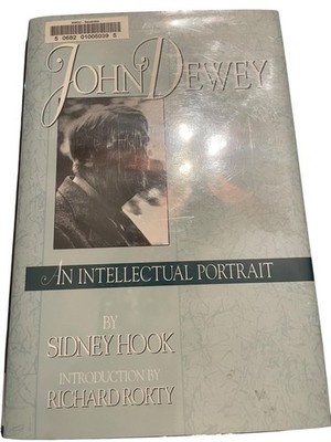 John Dewey An Intellectual Portrait Sidney Hook 1995 Philosophy Prometheus Books