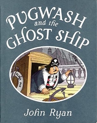 Pugwash and the Ghost Ship (Ca - VERY GOOD