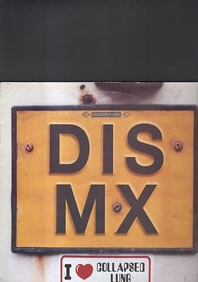 COLLAPSED LUNG - dis mx EP 12''