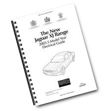 JAGUAR XJ RANGE MODELL 2003.5 ELEKTRISCHE FÜHRUNG KABELHANDBUCH NACHGEDRUCKT KAMMGEBUNDEN
