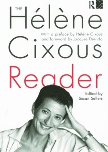 The Hlne Cixous Reader by Susan Sellers - 9780415049306