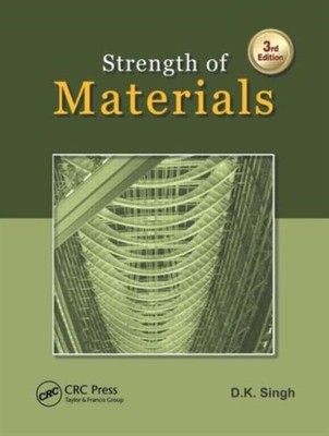 STRENGTH OF MATERIALS THIRD EDITION by SINGH, D.K. Hardback Self Help Business