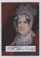 2020 Historic Auto POTUS The First 36 Ladies Lega Rossa /699 Martha Jefferson 2o7