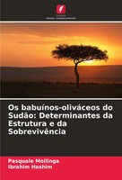 Pasquale Moilinga (U. A.) | Os BabuíNos-OliváCeos Do SudãO: Determinantes Da...