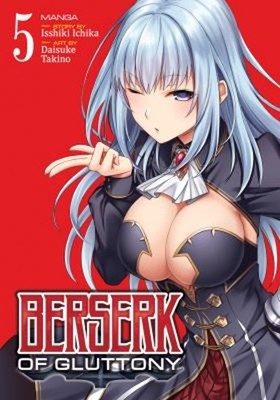 Berserk of Gluttony Manga Vol. 5 Paperback Isshiki Ichika