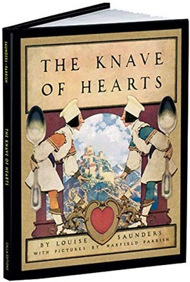 THE KNAVE OF HEARTS (CALLA EDITIONS) By Louise Saunders & Maxfield Parrish *VG+*