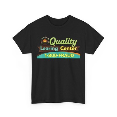 Day Care Funny T-Shirt, Quality Learing Center Learning Shirt