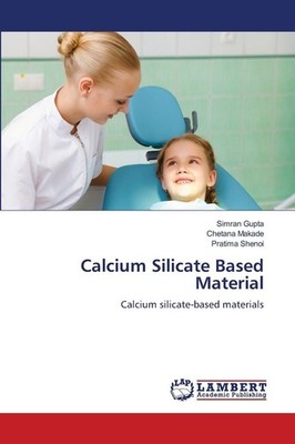 Calcium Silicate Based Material Simran Gupta