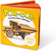 Poke-A-Dot: Construction Vehicles -- Melissa Doug - Board Book