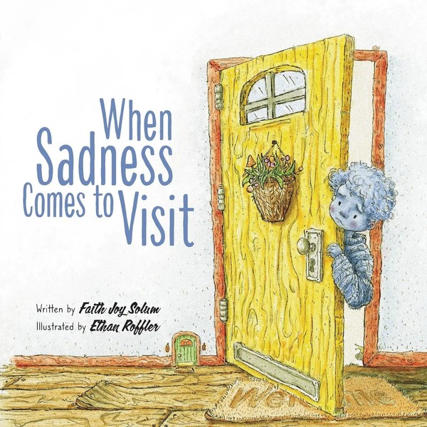 Faith Joy Solum | When Sadness Comes To Visit | Taschenbuch | Englisch (2021)-image